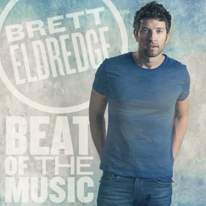 brett eldredge beat of the music