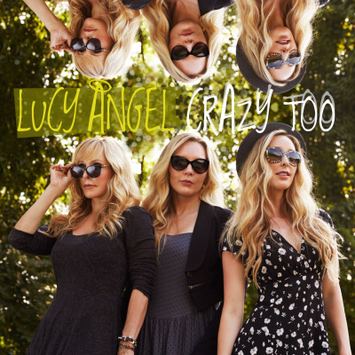 Trio Lucy Angel Debuts On SiriusXM With New Single 'Crazy Too' | Little