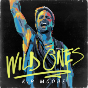 kip moore wild ones album release date cover
